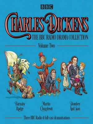 cover image of Charles Dickens, The BBC Radio Drama Collection, Volume 2